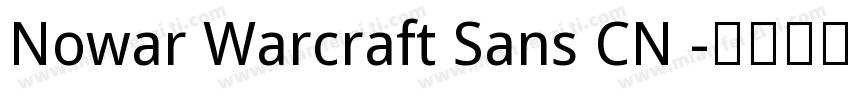 Nowar Warcraft Sans CN 字体转换